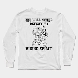 You will never.... Long Sleeve T-Shirt